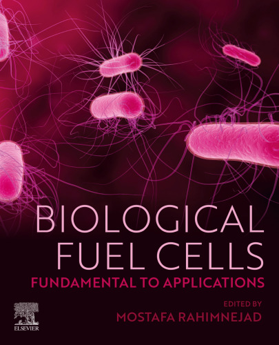 Biological Fuel Cells: Fundamental to Applications