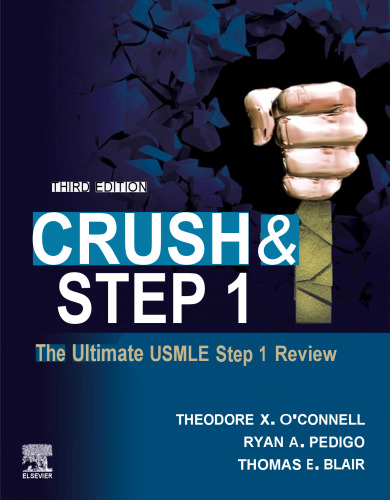 Crush Step 1: The Ultimate USMLE Step 1 Review