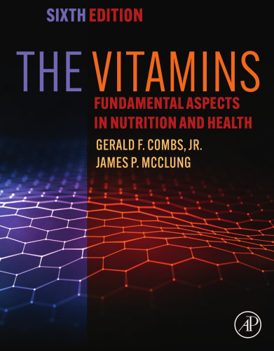 The Vitamins: Fundamental Aspects in Nutrition and Health