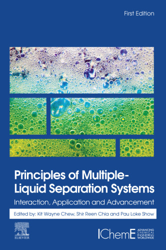 Principles of Multiple-Liquid Separation Systems: Interaction, Application and Advancement