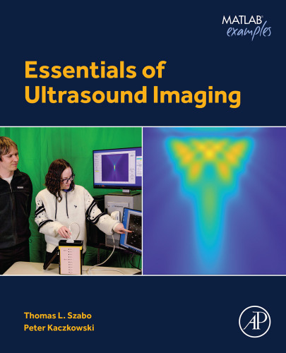 Essentials of Ultrasound Imaging (Matlab Examples)