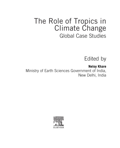 The Role of Tropics in Climate Change: Global Case Studies