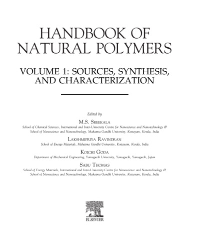 Handbook of Natural Polymers, Volume 1: Sources, Synthesis, and Characterization