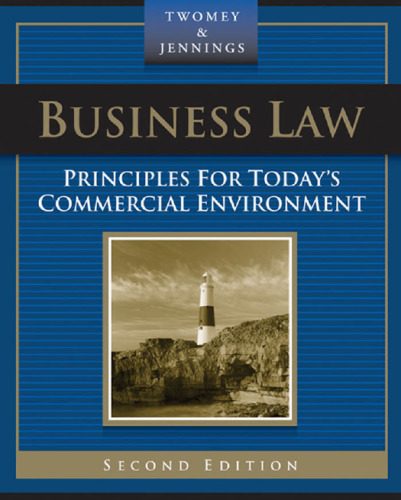 Business Law: Principles for Today's Commercial Environment