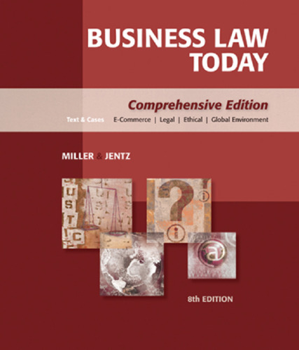Business Law Today: Comprehensive 8th Edition