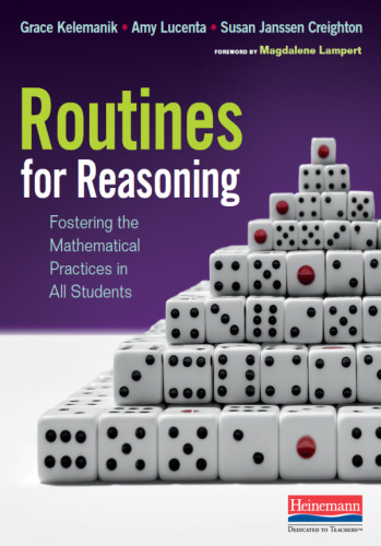 Routines for Reasoning: Fostering the Mathematical Practices in All Students