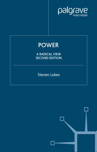 Power, Second Edition: A Radical View