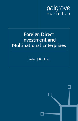 Foreign Direct Investment and Multinational Enterprises