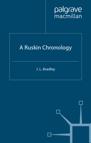 A Ruskin Chronology