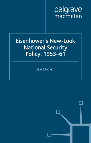 Eisenhower's New-Look National Security Policy, 1953-61