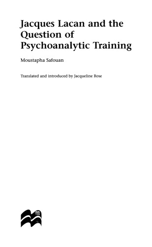 Jacques Lacan and the Question of Psychoanalytic Training