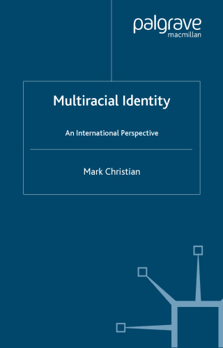 Multiracial Identity: An International Perspective