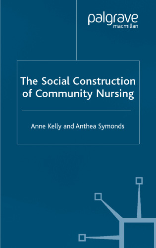 The Social Construction of Community Nursing