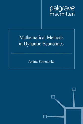 Mathematical Models in Dynamic Economics