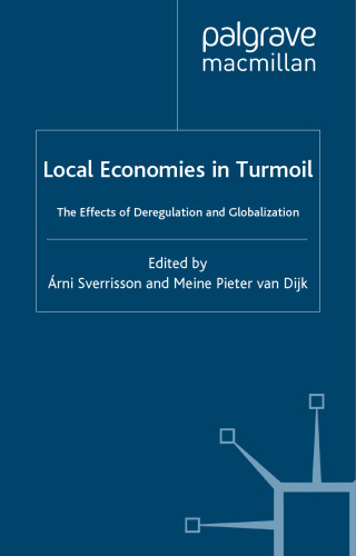 Local Economies in Turmoil (International Political Economy Series)