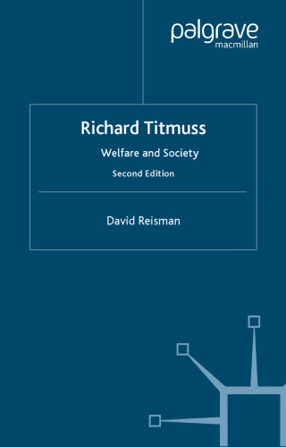 Richard Titmuss: Welfare and Society