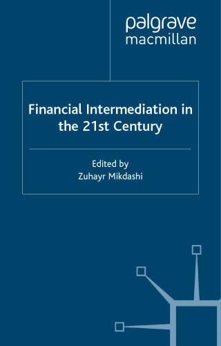 Financial Intermediation in the 21st Century