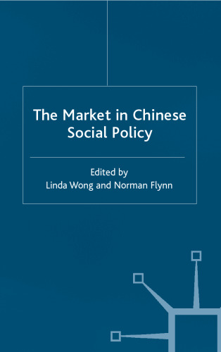 The Market in Chinese Social Policy