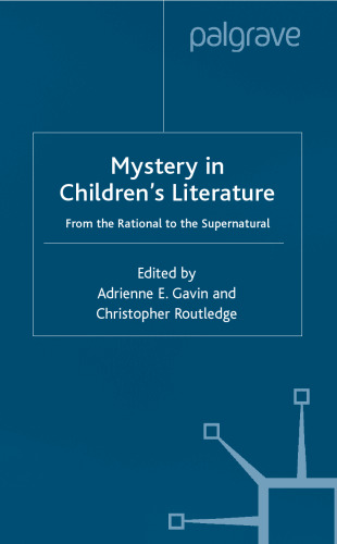 Mystery in Children's Literature: From the Rational to the Supernatural