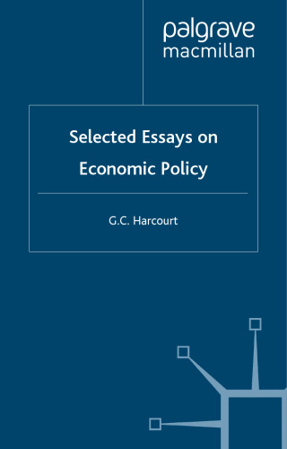 Selected Essays On Economic Policy