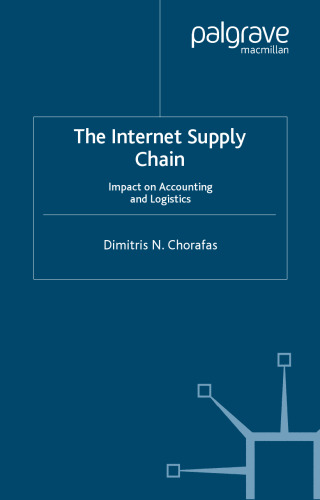 The Internet Supply Chain: Impact on Accounting and Logistics