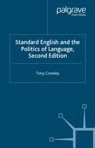 Standard English and the Politics of Language