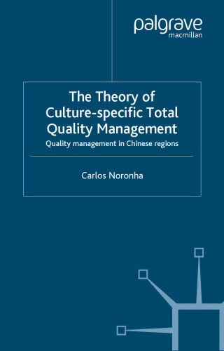 The Theory of Culture- Specific Total Quality Management