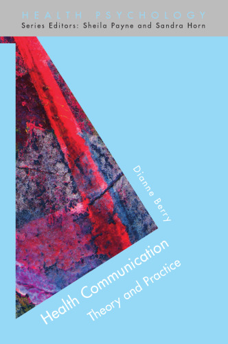 Health Communication: Theory and Practice