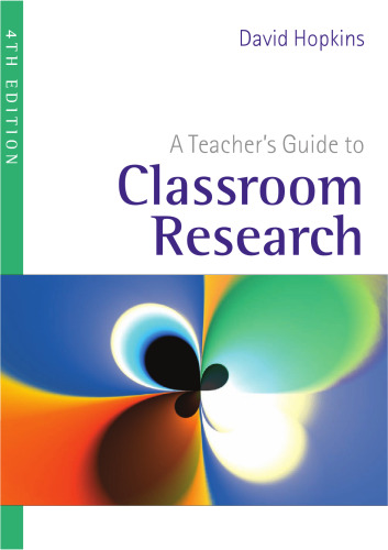 A Teacher's Guide to Classroom Research, 4th Edition
