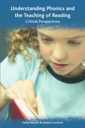 Understanding Phonics and the Teaching of Reading
