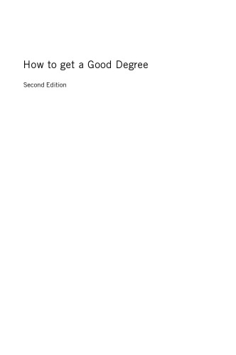 How to get a good degree, 2nd Edition (Open Up Study Skills)