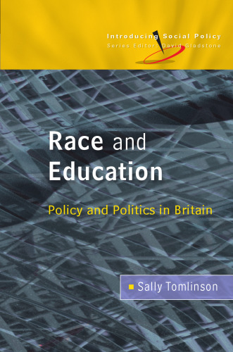 Race and Education (Introducing Social Policy)