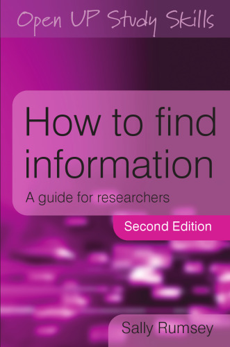 How to Find Information: A Guide for Researchers