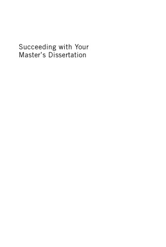 Succeeding with Your Master's Dissertation: A Step-by-Step Handbook