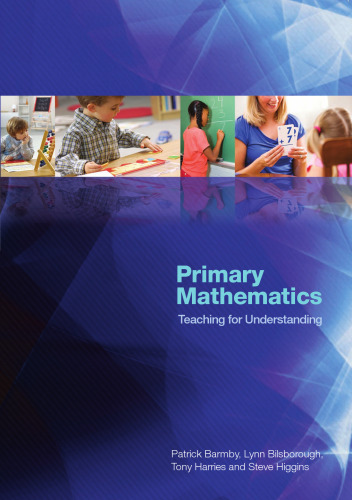Primary Mathematics: Teaching for Understanding