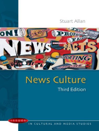 News Culture, 3rd Edition