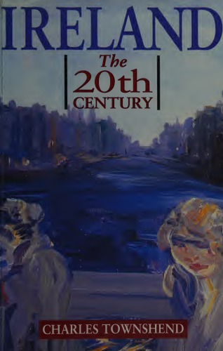 Ireland : the 20th century