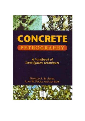 Concrete Petrography: A Handbook of Investigative Techniques
