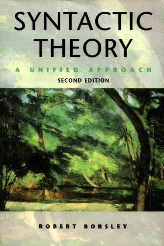 Syntactic Theory: A Unified Approach