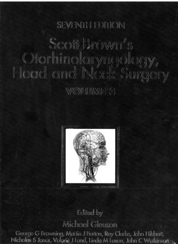 Scott-Brown's Otorhinolaryngology: Head and Neck Surgery - Vol 3
