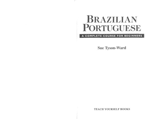 Teach Yourself Brazilian Portuguese: Complete Course