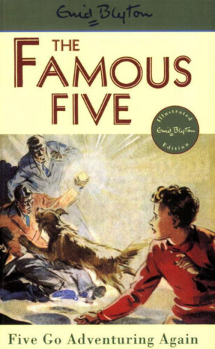 FAMOUS FIVE: 02: FIVE GO ADVENTURING AGAIN (STANDARD)