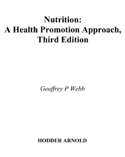 Nutrition A Health Promotion Approach (Hodder Arnold Publication) - 3rd edition