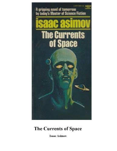 Currents of Space