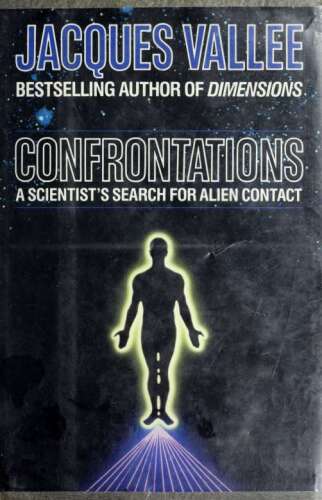 Confrontations. A scientist's search for alien contact (1990)