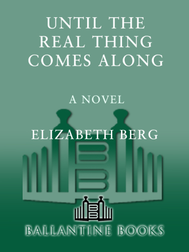 Until the Real Thing Comes Along
