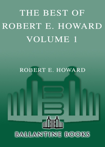 The Best of Robert E. Howard: Crimson shadows