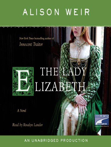 The Lady Elizabeth (Random House Reader's Circle)
