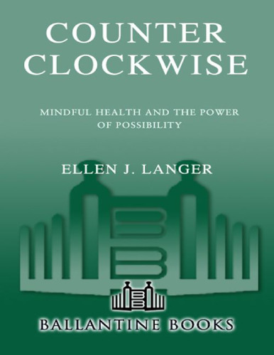 Counterclockwise : Mindful health and power of possibility