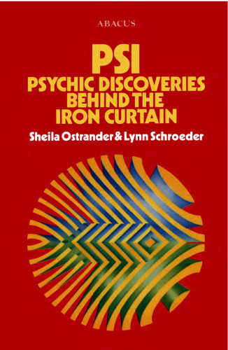 PSI - psychic discoveries behind the iron curtain